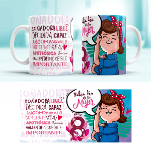 taza día de la mujer - soñadora, libre y decidida